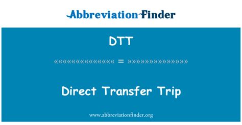 dtt stands  direct transfer trip abbreviation finder