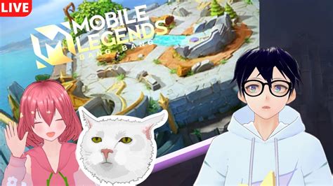 Mobile Legends Main Dengan Kakak Ai Nah Cuakks Kita Livevtuber