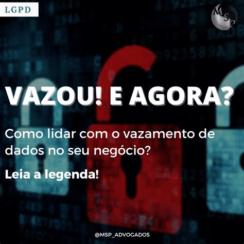 VAZOU E AGORA COMO LIDAR VAZAMENTO DE DADOS MSPRJ