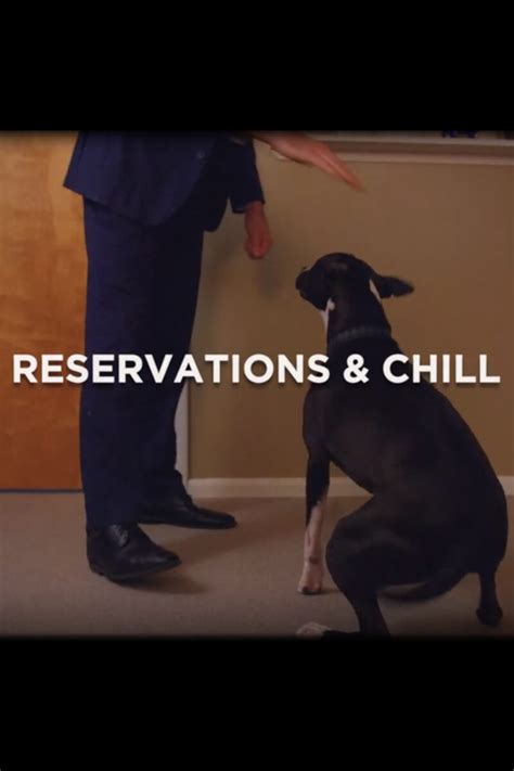 Reservations & Chill