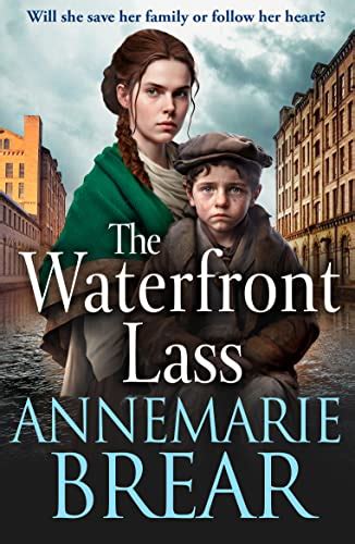 The Waterfront Lass A Brand New Gritty Historical Saga From Annemarie