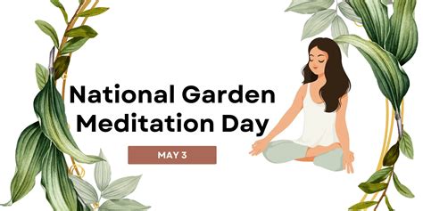 National Garden Meditation Day 2023 - National Day Calendar 2024