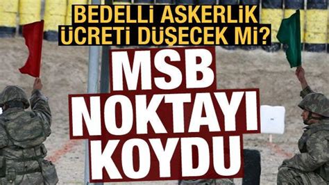 Son dakika haberi Bedelli askerlik kaldırılacak iddiasına MSB den