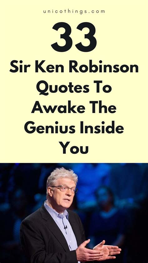 sir ken robinson quotes  awake  genius   quotes