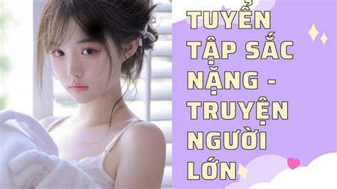 Tuyển Tập Truyện Sex Audio Phần