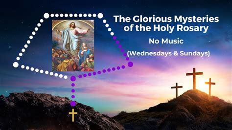 Virtual Rosary Glorious Mysteries Rosary No Music Holy Rosary