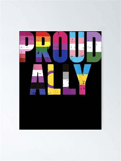 Proud Ally Lgbtq Lesbian Gay Bisexual Trans Pan Queer Poster For Sale