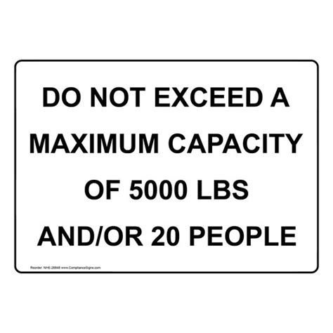 Industrial Notices Sign Do Not Exceed A Maximum Capacity Of 5000 Lbs