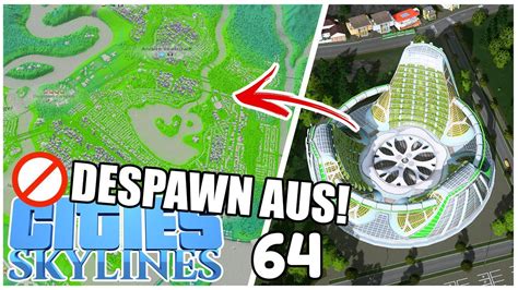 Das EDEN Projekt Einfach Zu OP Cities Skylines DespawnCity 64 4k