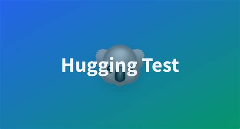 Hugging Test A Hugging Face Space By Quantux