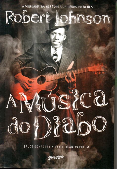 Mannish Blog: Chega ao Brasil a vida de Robert Johnson na versão de