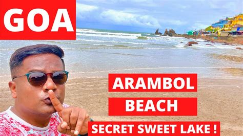 Arambol Beach Goa S Hippie Beach Secret Sweet Water Lake Russian Market Gone Goa Youtube