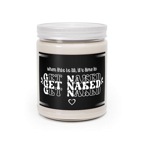 Get Naked Candle Funny Sexy Gift For Wife Get Naked Candle This Flame Means GET NAKED