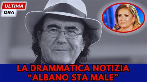 Ultima Ora Albano Carrisi La Drammatica Notizia Di Poco Fa Albano