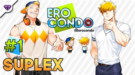 Ero Condo January 2021 Update Suplex EP 1 YouTube