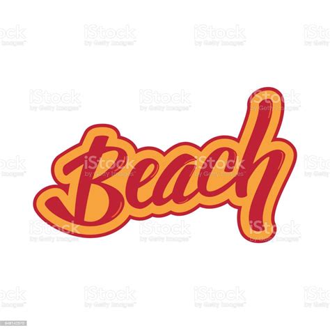 Handwritten Inscription Beach Creative Calligraphic Element For Your