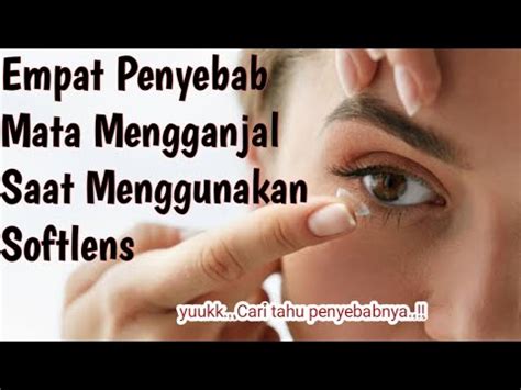 Empat Penyebab Mata Mengganjal Saat Menggunakan Softlens Isny Ariel