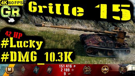 World Of Tanks Grille 15 Replay 4 Kills 10 3k Dmg Patch 1 4 0 Youtube