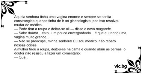 Aquela Senhora Tinha Uma Vagina Enorme E Sempre Se Sentia Constrangida Quando Tinha De Ir Ao