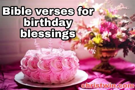 15 Bible verse for birthday blessings - Christ Win