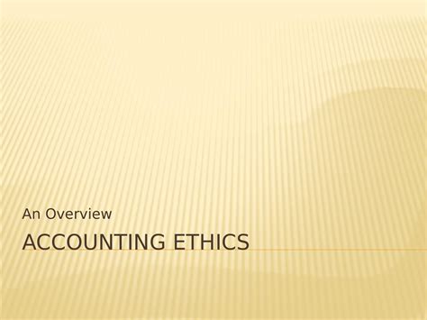 Accounting Ethics Principles Issues And Importance