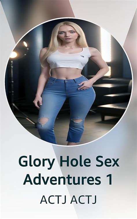 Glory Hole Sex Adventures Kindle Vella