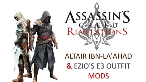 Classic Altair And Ezios E3 Outfit Mods Free Roam Gameplay Assassin