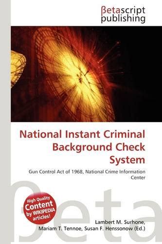 Amazon National Instant Criminal Background Check System Surhone