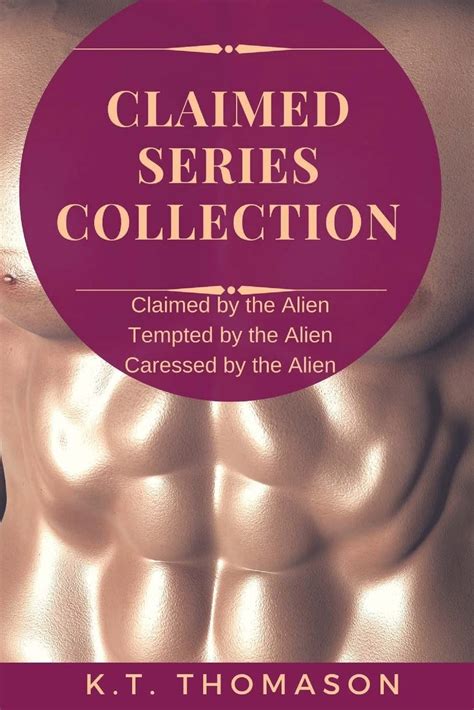 Claimed A MPreg Gay Science Fiction Romance Series Collection Volume Thomason K T