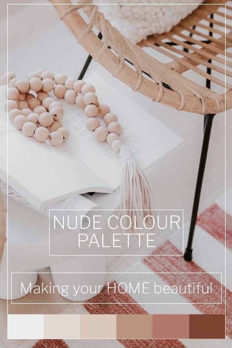 How To Use A Nude Colour Palette Making Your Home Beautiful