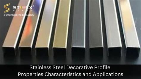 Stainless Steel Decorative Profile Properties Characteristics And