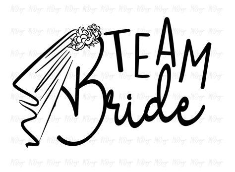 Team Bride Svg Cutting Files For Cricut Silhouette Diy Etsy