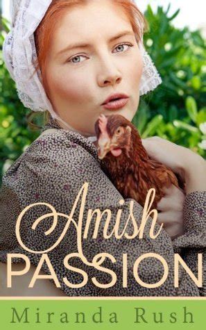 amish passion amish heart trilogy  miranda rush goodreads