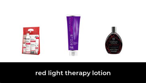 42 Best Red Light Therapy Lotion 2022 After 129 Hours Of Research And