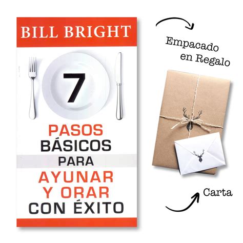 Siete pasos basicos para ayunar y orar con éxito Bright Bill