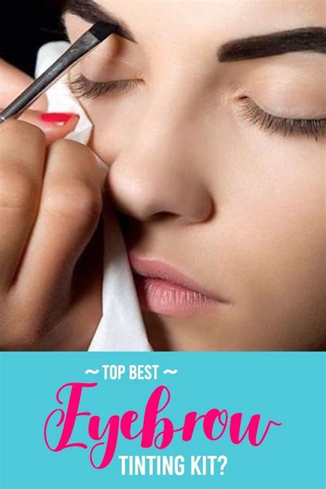 Top Best Eyebrow Tinting Kit Eyebrow Tinting Kits Best Eyebrow