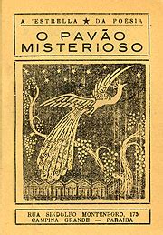 Cordel O Pavão Misterioso - ACORDA CORDEL: 90 ANOS DO PAVÃO MISTERIOSO