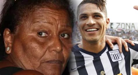 Paolo Guerrero Su Madre Do A Peta Niega Que Futbolista Juegue En Otro