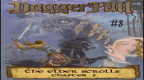 The Elder Scrolls Ii Daggerfall Parte La Verdad De Lysandus