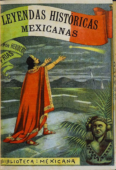 Leyendas Hist Ricas Mexicanas