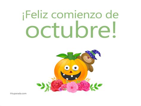 Feliz Comienzo De Octubre Tu Mes Preferido Tarjetas