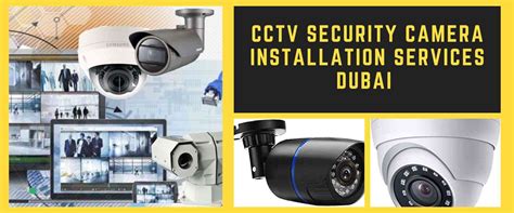 Advanced CCTV Security Cameras Installation Dubai UAE 2023 Security