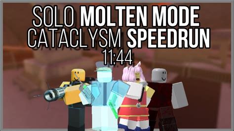 Solo Molten Mode Cataclysm Speedrun 11 44 Tower Defense Simulator