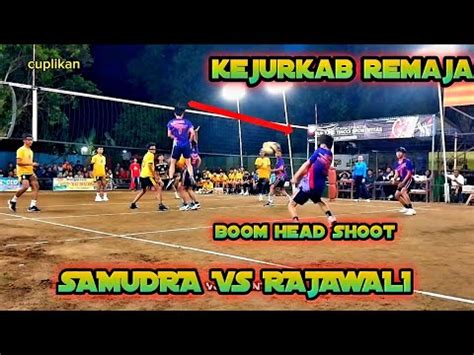 RAJAWALI VS SAMUDRA Set 1 2KEJURKAB REMAJA TURBOVOME YouTube