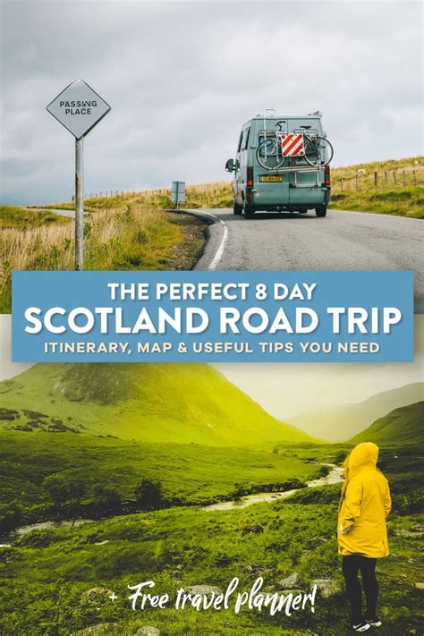 the perfect 8 day scotland road trip itinerary map and useful tips you need