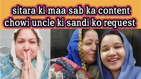 Sitara Ki Maa Sab Ka Contentchowi Uncle Ki Bebo Ko Requestjazib