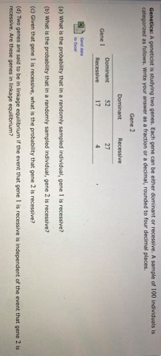 Solved Genetics: A geneticist is studying two genes. Each | Chegg.com 