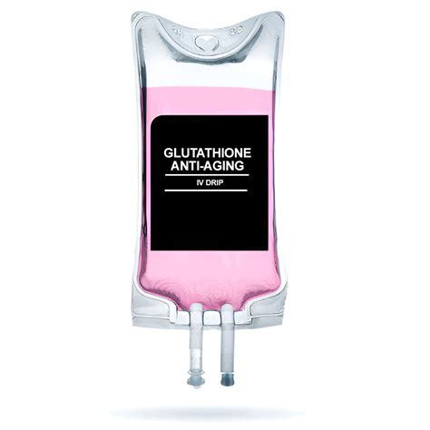 Glutathione Anti Aging Iv Drip Gentle Touch Lasers