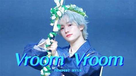 K Vroom Vroom Tempest Hyuk Focus Youtube