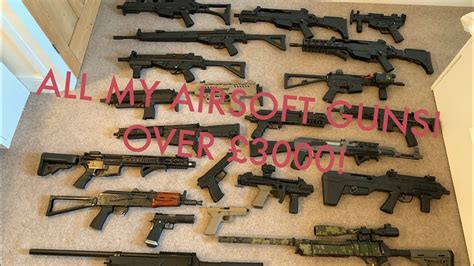 Ma Collection De 3 000 £ Airsoft Gun Airsoft Factory